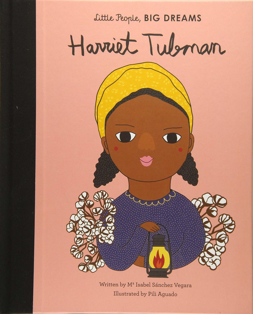 Little People, BIG DREAMS: Harriet Tubman